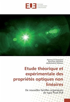 Etude théorique et expérimentale des propriétés optiques non linéaires - El Ouazzani, Hasnaa;Sahraoui, Bouchta;Arbaoui, Abdezzahid