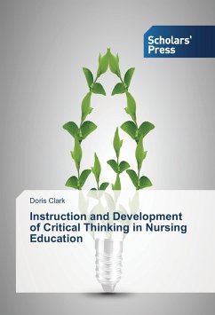Instruction and Development of Critical Thinking in Nursing Education - Clark, Doris