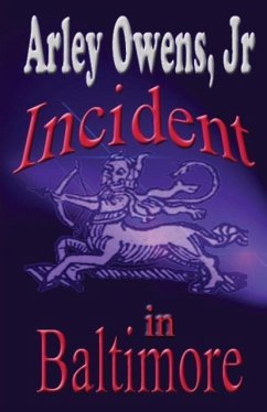 Incident in Baltimore - Owens Jr, Arley