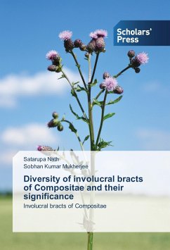 Diversity of involucral bracts of Compositae and their significance - Nath, Satarupa;Mukherjee, Sobhan Kumar
