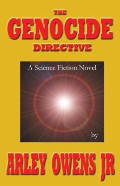 The Genocide Directive - Owens Jr, Arley