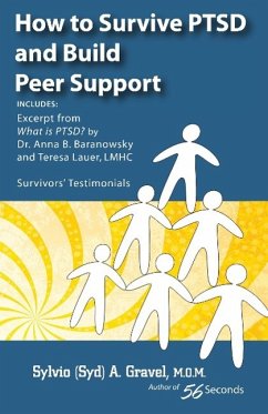 How to Survive Ptsd and Build Peer Support - Gravel, Sylvio A.