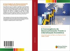 A convergência do desenvolvimento frente à liberalização econômica