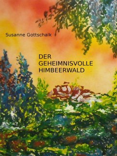 Cover Der geheimnisvolle Himbeerwald (eBook, ePUB)