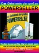 Das Geheimnis der großen Powerseller... - Bild 1