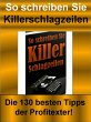So schreiben Sie Killerschlagzeilen... - Bild 1