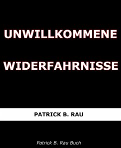 Cover Unwillkommene Widerfahrnisse (eBook, ePUB)