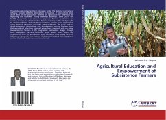 Agricultural Education and Empowerment of Subsistence Farmers