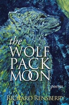 The Wolf Pack Moon - Rensberry, Richard