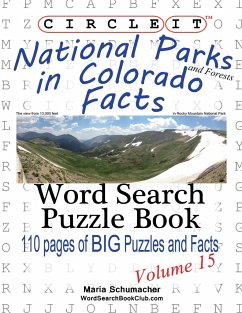 Circle It, National Parks and Forests in Colorado Facts, Word Search, Puzzle Book - Lowry Global Media Llc; Schumacher, Maria