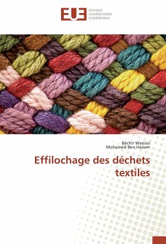 Effilochage des déchets textiles - Wanissi, Béchir;Ben Hassen, Mohamed