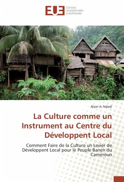 La Culture comme un Instrument au Centre du Développent Local - Ndedi, Alain A.