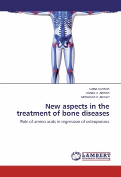 New aspects in the treatment of bone diseases - Hussein, Safaa;Ahmed, Hanaa H.;Ahmed, Mohamed B.