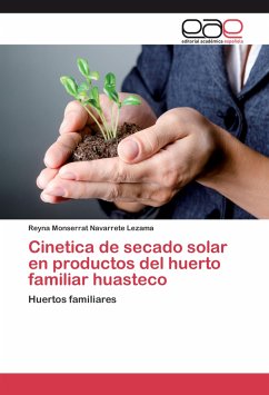 Cinetica de secado solar en productos del huerto familiar huasteco - Navarrete Lezama, Reyna Monserrat