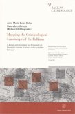 Mapping the Criminological Landscape of the Balkans