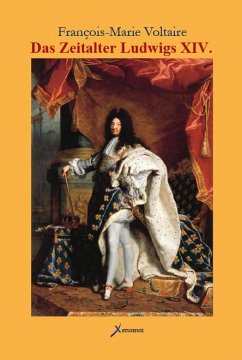 Das Zeitalter Ludwigs XIV. - Voltaire, Francois Marie