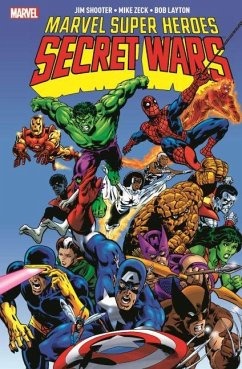 Marvel Super Heroes: Secret Wars - Zeck, Mike;Shooter, Jim