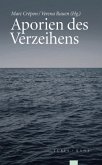 Aporien des Verzeihens