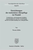 Einrichtungen der stationären Altenpflege im Wandel