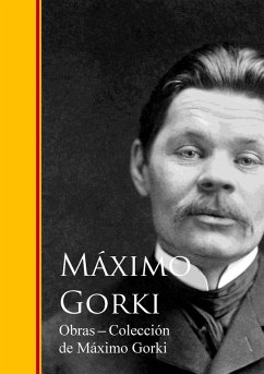 Obras - Coleccion de Maximo Gorki (eBook, ePUB) - Gorki, Máximo