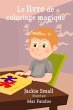 Le livre de coloriage magique (eBook,... - Bild 1