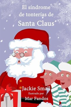 Cover El síndrome de tonterías de Santa Claus (eBook, ePUB)