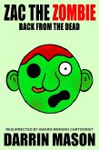 Zac the Zombie: Back from the Dead (eBook, ePUB) Zac the Zombie: Back from the Dead (eBook, ePUB)
