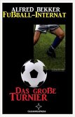 Das große Turnier (Fußball-Internat, #2) (eBook, ePUB)