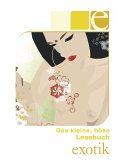 Das kleine, böse Lesebuch - E wie Exotik (eBook, ePUB)