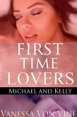 Michael and Kelly (First Time Lovers) (eBook, ePUB) Michael and Kelly (First Time Lovers) (eBook, ePUB)