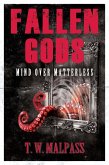 Mind over Matterless (Fallen Gods Saga, #3) (eBook, ePUB) Mind over Matterless (Fallen Gods Saga, #3) (eBook, ePUB)