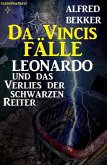 Leonardo und das Verlies der schwarzen Reiter (Da Vincis Fälle, #4) (eBook, ePUB)