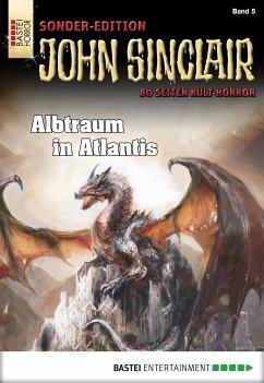 Albtraum in Atlantis / John Sinclair Sonder-Edition Bd.5 (eBook, ePUB) - Dark, Jason