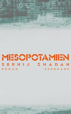 Mesopotamien (eBook, ePUB) - Zhadan, Serhij