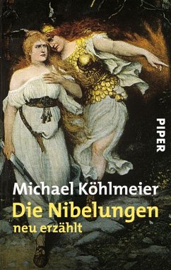 Die Nibelungen (eBook, ePUB) - Köhlmeier, Michael