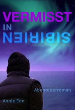 Vermisst - Abenteuerroman (eBook, ePUB) - Enn, Annie