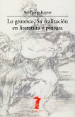 Lo grotesco. Su realización en literatura y pintura (eBook, ePUB)