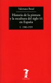 Historia de la pintura y la escultura del siglo XX en España - Vol. I (eBook, ePUB)