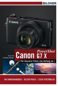 Canon PowerShot G7 X (eBook, ePUB) - Sänger, Kyra; Sänger, Christian