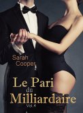 Le Pari du Milliardaire vol. 4 (eBook, ePUB)