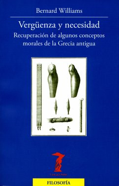 Vergüenza y necesidad (eBook, ePUB) - Williams, Bernard