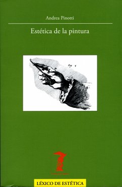 Estética de la pintura (eBook, ePUB) - Pinotti, Andrea