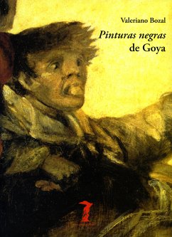 Pinturas negras de Goya (eBook, ePUB) - Bozal, Valeriano