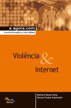 Violência & Internet (eBook, ePUB) - Kapitanski, Renata Chabar; Strey, Marlene Neves