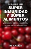 ¡Súper Inmunidad y Súper Alimentos! (eBook, ePUB)