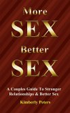 More Sex, Better Sex (eBook, ePUB)