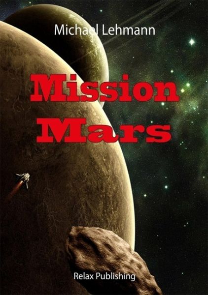 Mission Mars (eBook, PDF) Mission Mars (eBook, PDF)