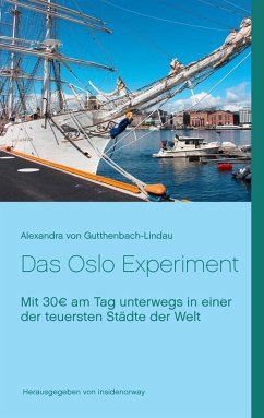 Das Oslo Experiment (eBook, ePUB) - Gutthenbach-Lindau, Alexandra von