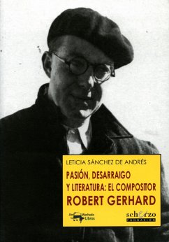 Cover Pasión, desarraigo y literatura: el compositor Robert Gerhard (eBook, ePUB)