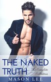 The Naked Truth: The Complete Collection (eBook, ePUB)
